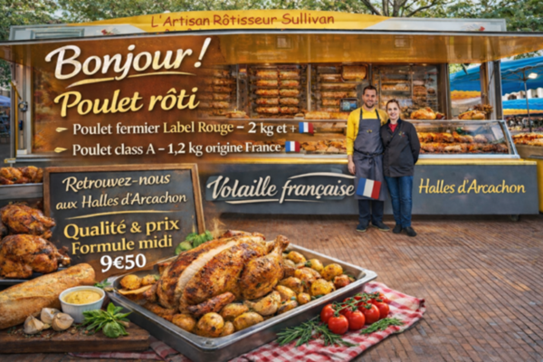 Bienvenue à La Maison Sullivan, votre rôtisserie artisanale située aux Halles d’Arcachon.